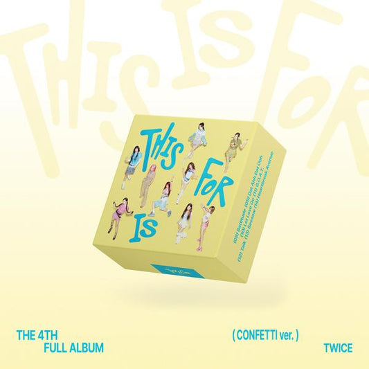 TWICE 4TH FULL ALBUM THIS IS FOR (CONFETTI Ver.)